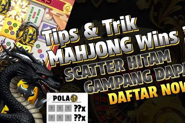 tips scatter hitam mahjong wins 3