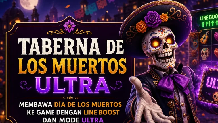 Taberna De Los Muertos Ultra Membawa Día de los Muertos ke Game dengan Line Boost dan Mode Ultra